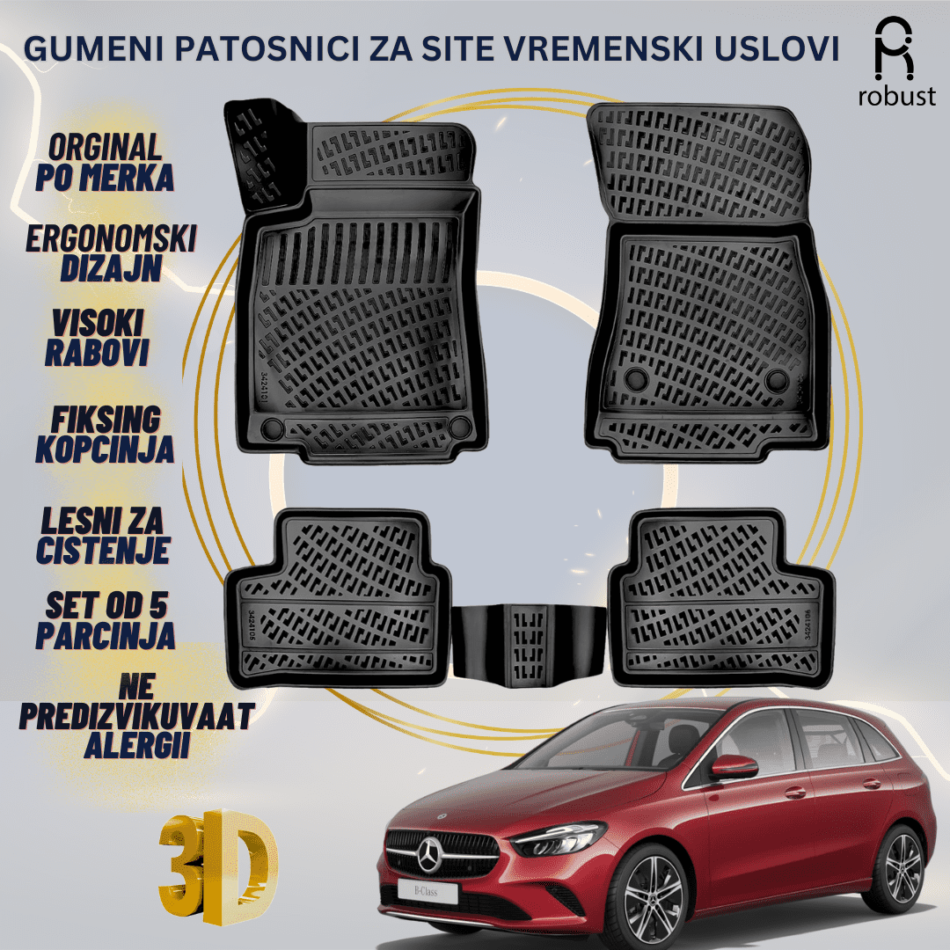 www.samad.mk-3D gumeni patosnici za MB B-Class W247 2019- Patosnici Robust za site vremenski uslovi