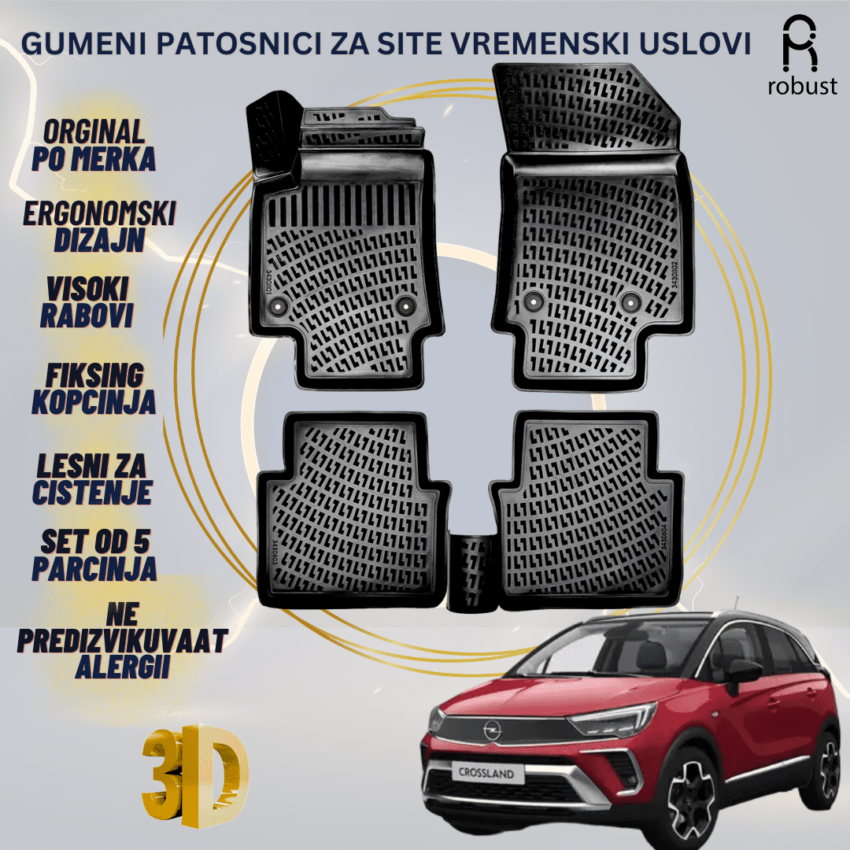 www.samad.mk-3D gumeni patosnici za Opel Crossland 2020- Patosnici Robust za site vremenski uslovi