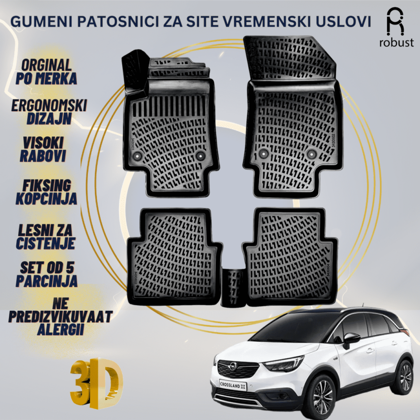 www.samad.mk-3D gumeni patosnici za Opel Crossland X 2017-2020 Patosnici Robust za site vremenski uslovi