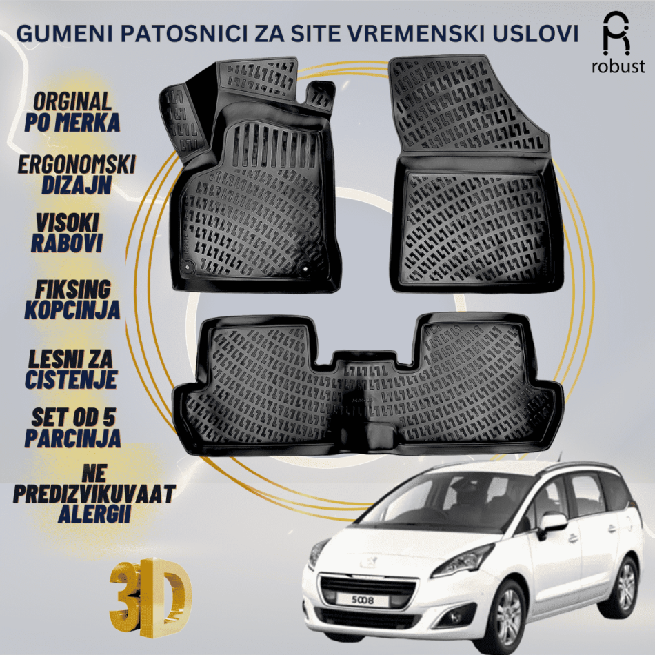 www.samad.mk-3D gumeni patosnici za Peugeot 5008 2009-2016 Patosnici Robust za site vremenski uslovi