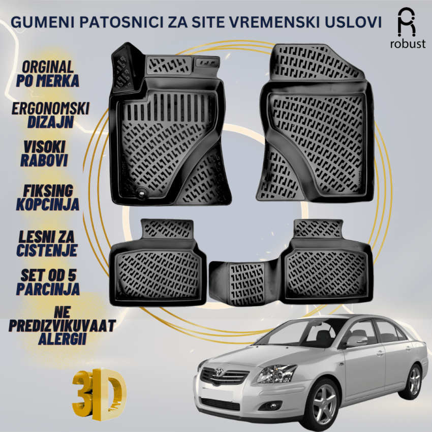 www.samad.mk-3D gumeni patosnici za Toyota Avensis 2003-2009 Patosnici Robust za site vremenski uslovi