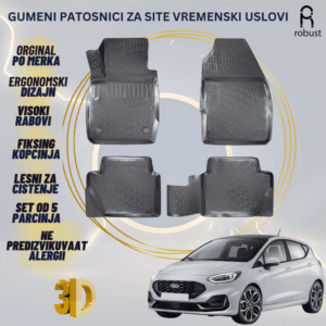 www.samad.mk-3D gumeni patosnici za FORD FİESTA 2018- Patosnici Robust za site vremenski uslovi
