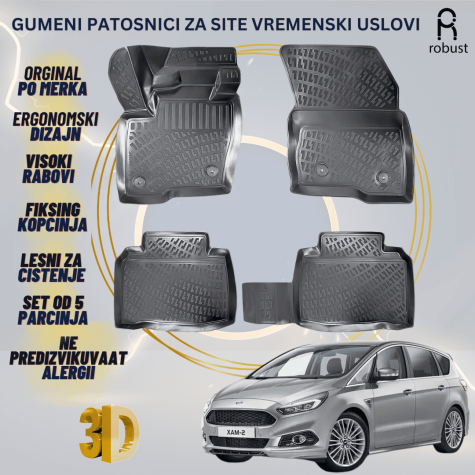 www.samad.mk-3D gumeni patosnici za FORD S-MAX 2016- Patosnici Robust za site vremenski uslovi