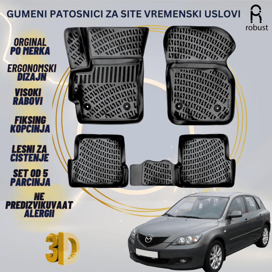 www.samad.mk-3D gumeni patosnici za Mazda 3 2003-2009 Patosnici Robust za site vremenski uslovi