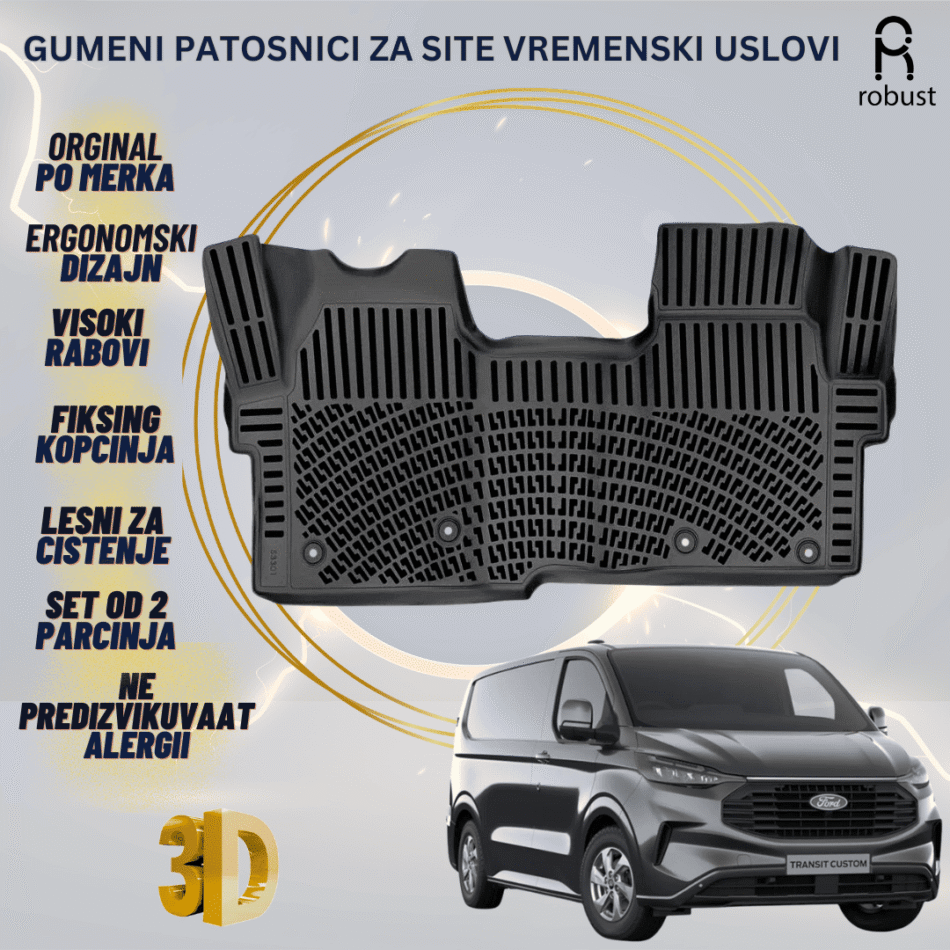 www.samad.mk-3D gumeni patosnici za Ford Transit Custom 2024- Patosnici Robust za site vremenski uslovi